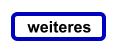 weiteres