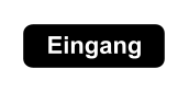 Eingang